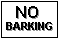 No Barking Sign