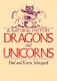 A Natural History of Dragons and Unicorns - interesting book